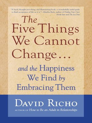 cover image of The Five Things We Cannot Change